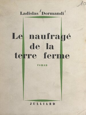 cover image of Le naufragé de la terre ferme